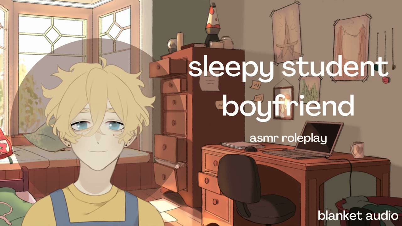 [m4m] sleepy student boyfriend (asmr)(lofi)