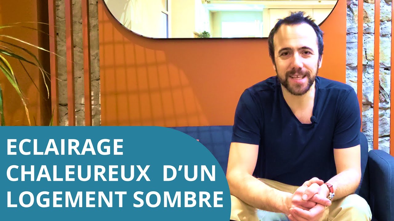 Comment éclairer un appartement sombre : luminaire, ampoules, puissance
