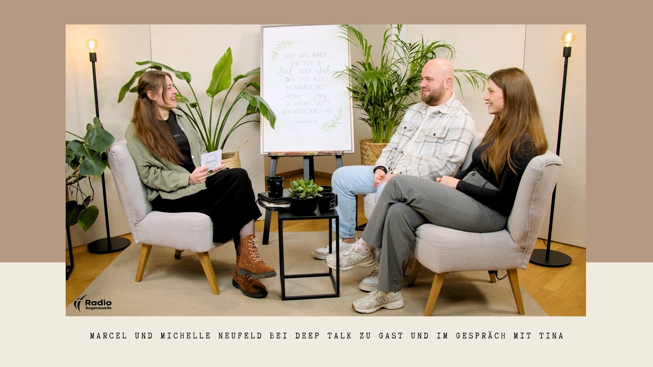 deep talk | Interview mit Marcel und Michelle: Unser größter Albtraum - Gottes größte Nähe (Teil 1)