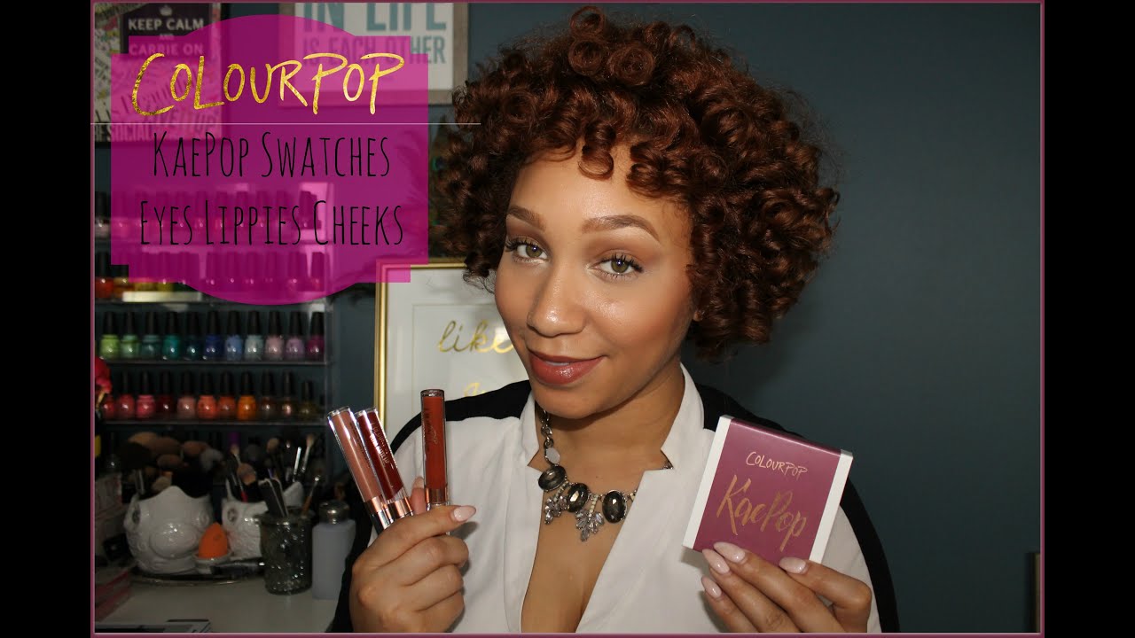 KaePop Colourpop x Karrueche  Swatches | Eyes Lips Cheeks