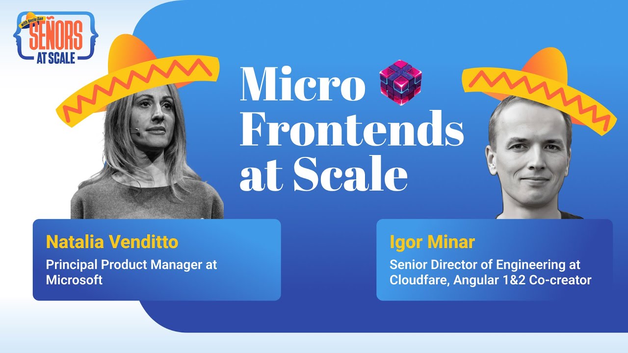 MicroFrontend at Scale with Igor (Cloudflare, co-creator of Angular) and Natalia (PM at Microsoft)