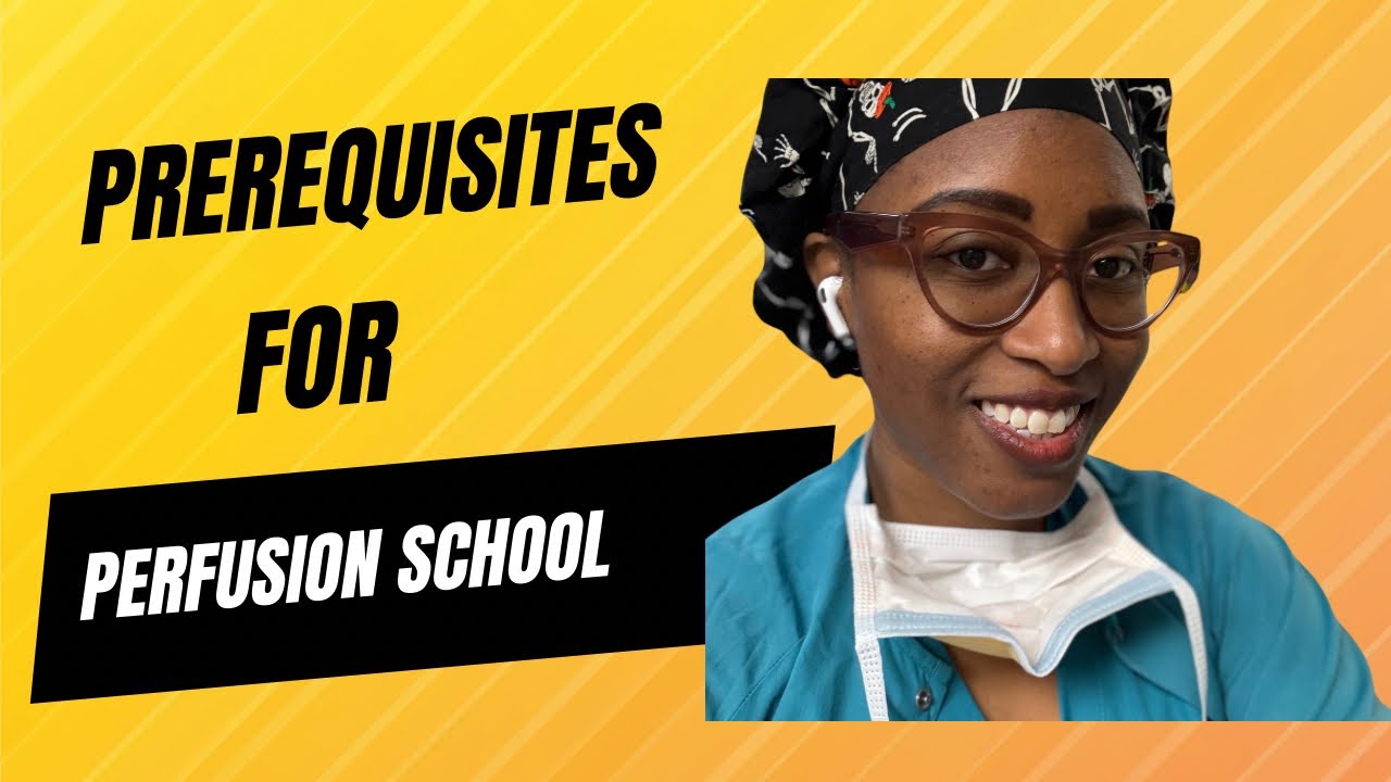 Prerequisites for Perfusion School