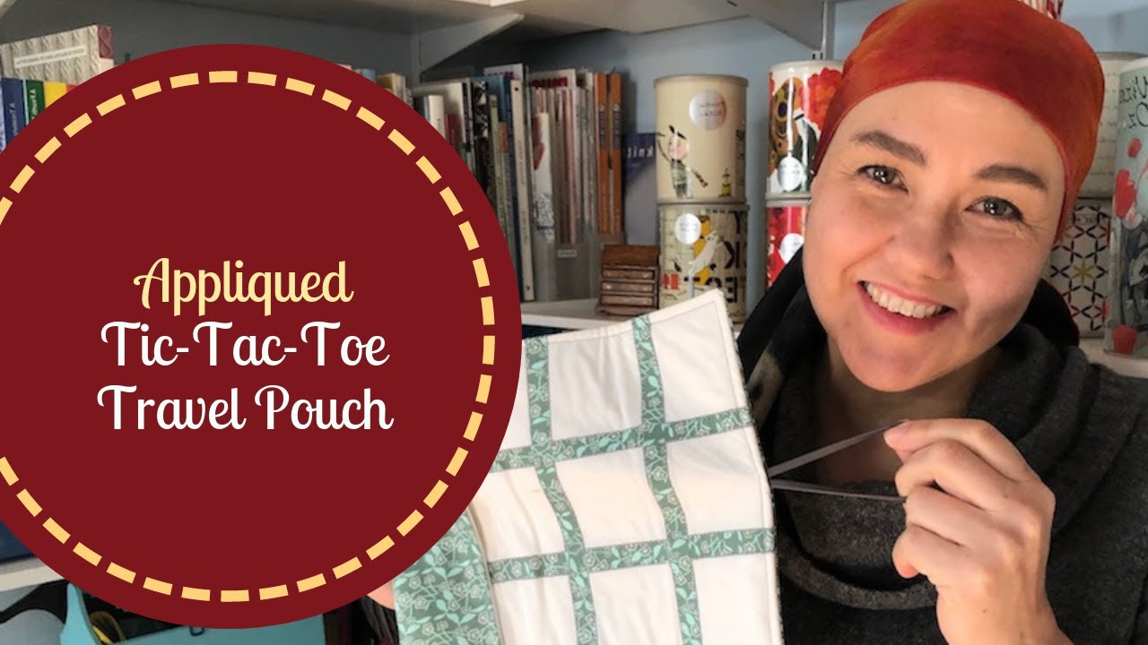 DIY Appliqued Travel Pouch || Tic Tac Toe Pattern