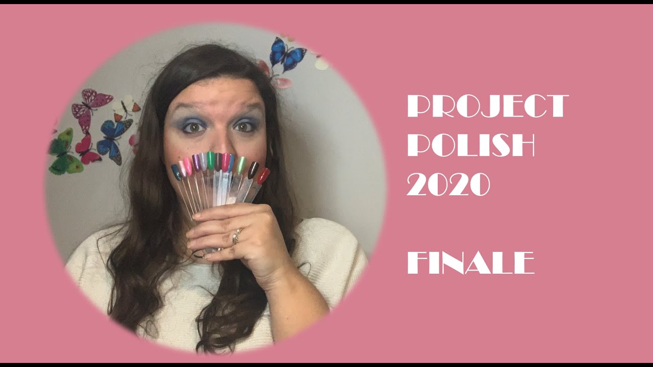 Project Polish 2020 | FINALE