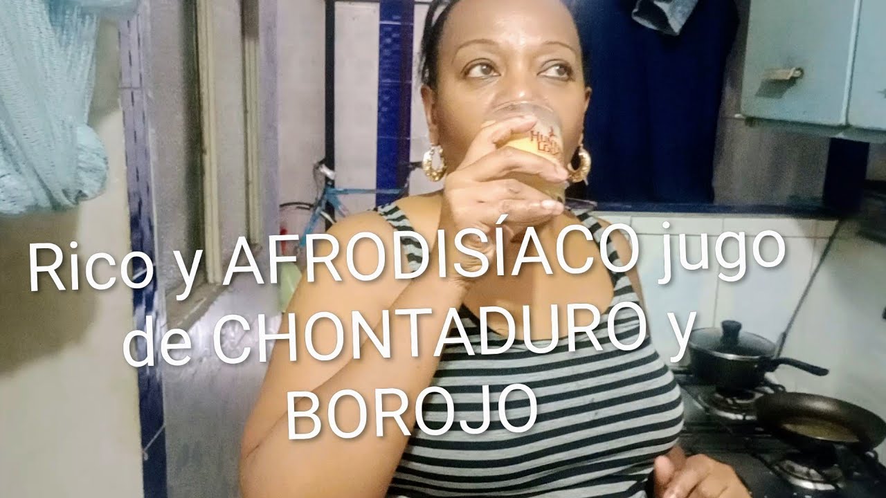 JUGO de CHONTADURO con BOROJO la combinación PERFECTA # AFRODISÍACO # ENERGETICO# # DELICIOSO 