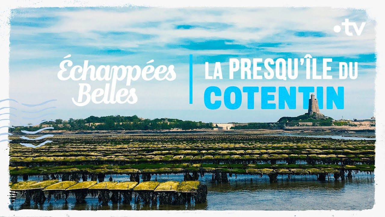 La presqu'&icirc;le du Cotentin - &Eacute;chapp&eacute;es belles