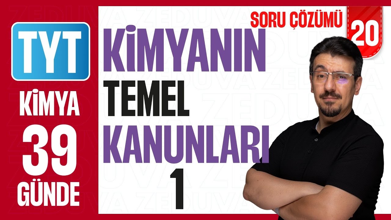 Kimyanın Temel Kanunları-1 Soru Çözümü | 39 GÜNDE AYRINTILI KİMYA KAMPI 2026 | 20