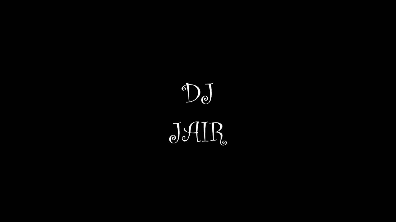 DJ jair 