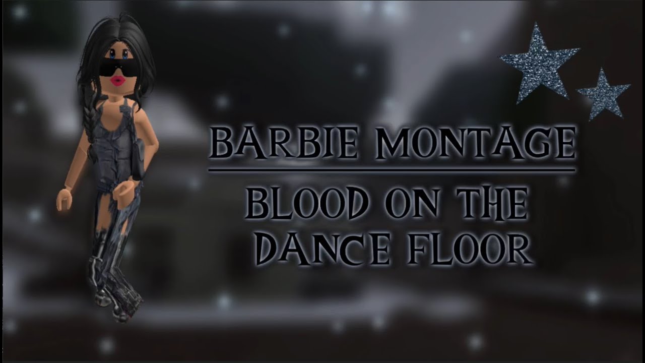 Barbie Montage - Roblox Dahood