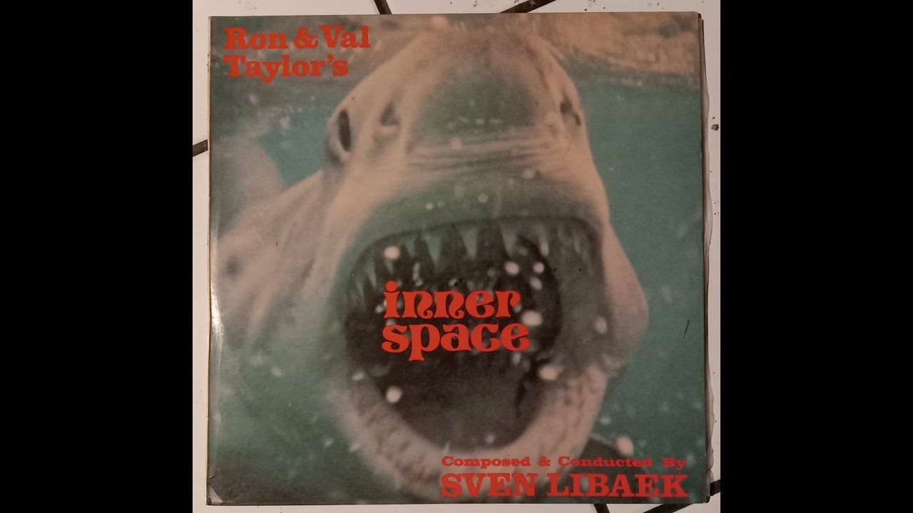 Sven Libaek &ndash; Ron & Val Taylor's Inner Space - Original Television Score