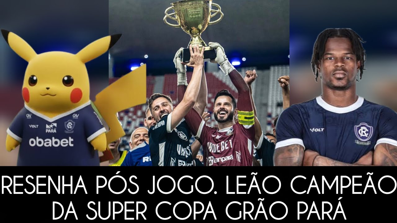 Resenha pós jogo. Remo 2 x 1 Águia. Leão Campeão!