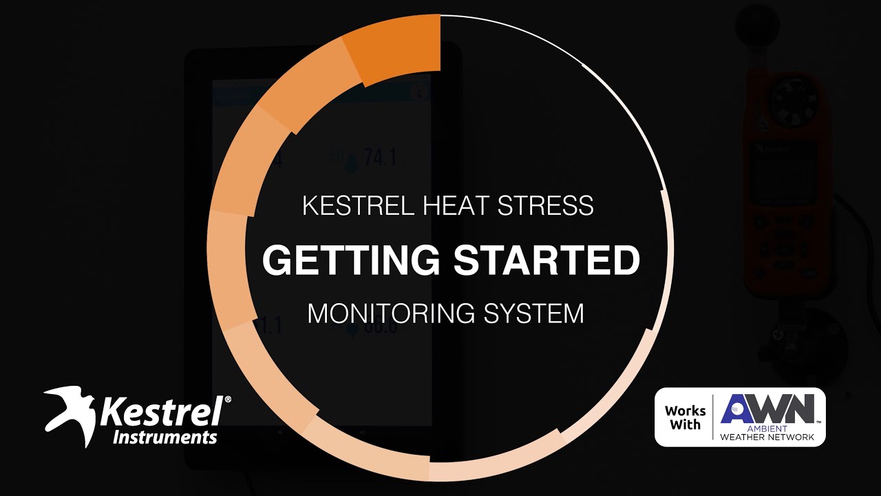 Kestrel Heat Stress Monitoring System: Getting Started