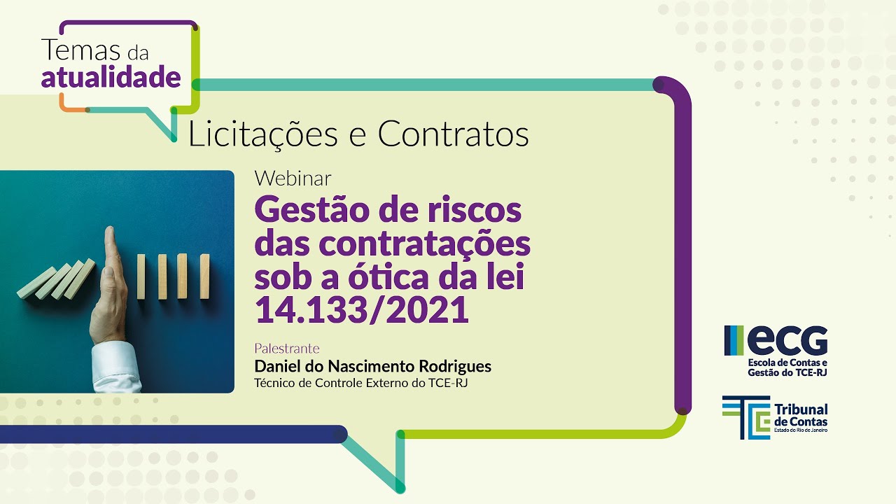 Webinário: Gestão de riscos das contratações sob a ótica da lei 14.133/2021