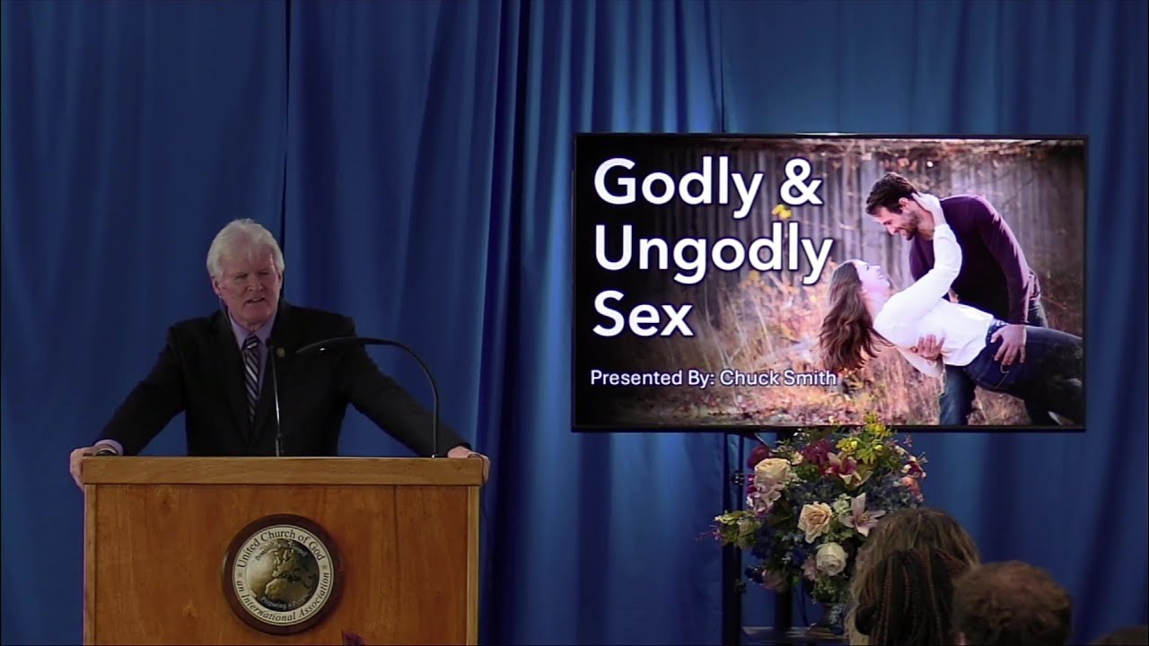 Chuck Smith   Godly And Ungodly Sex