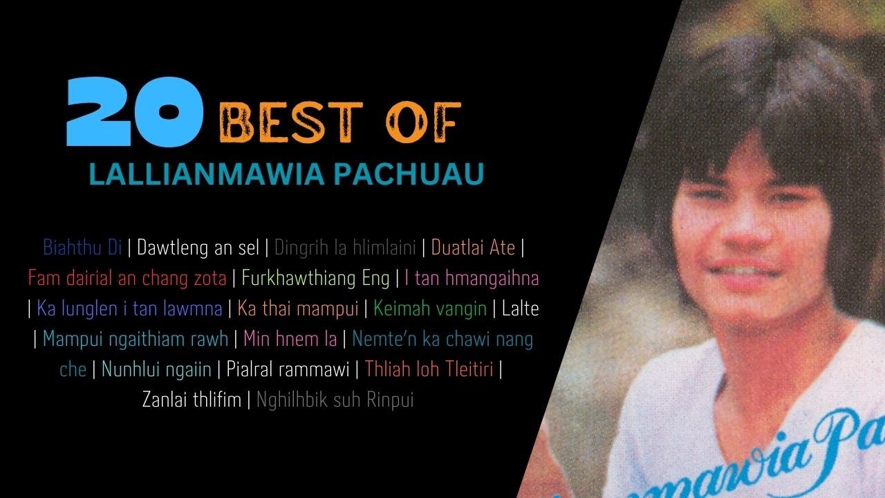 20 Best of Lallianmawia Pachuau