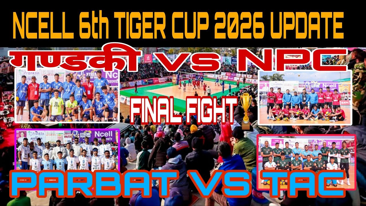 LIVE🔴 FINAL DAY FINAL UPDATE Ncell6th Tiger Cup-2086 कसले जित्ला🏆️उपाधि?GANDAKI VS TAC कुन टिम हाेला