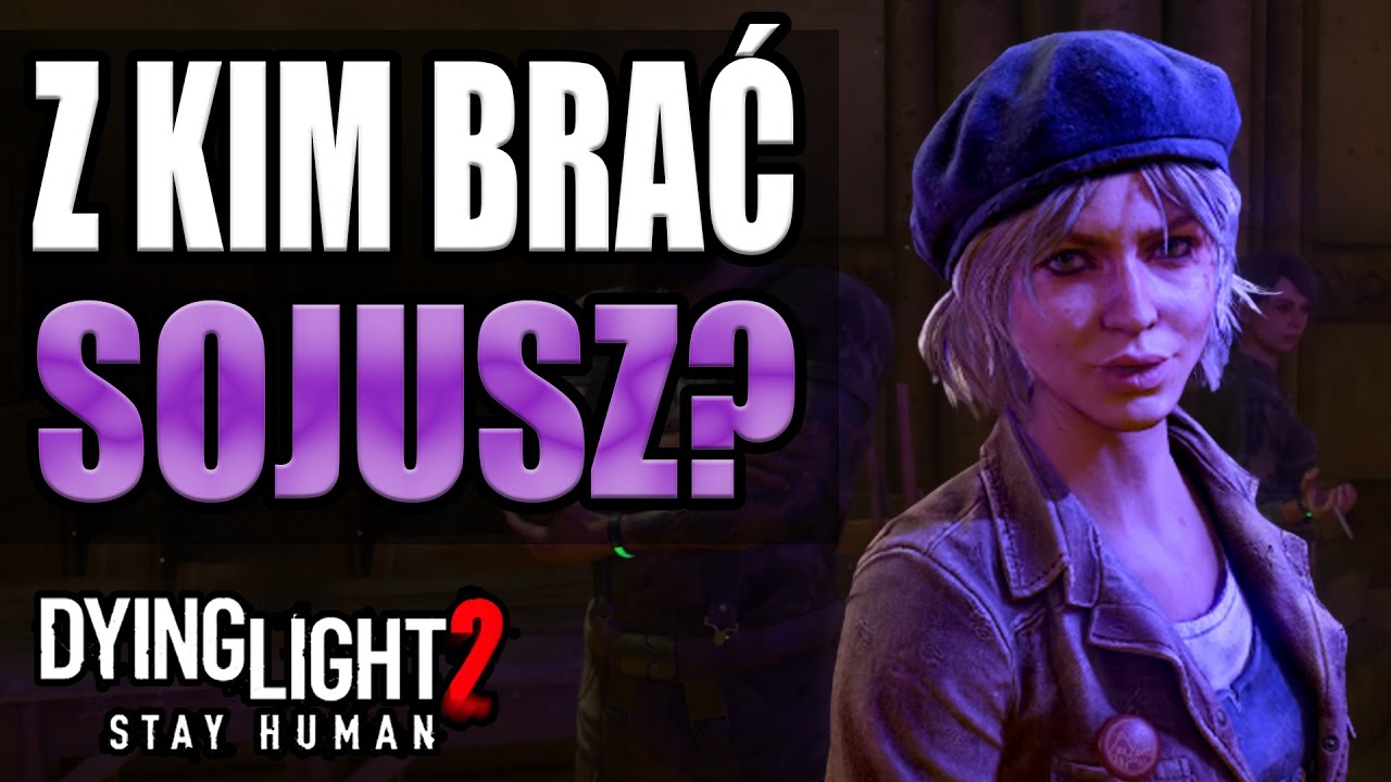 Dying Light 2 - Jak frakcje wpływają na rozgrywkę? Poradnik (Rodzaje frakcji)