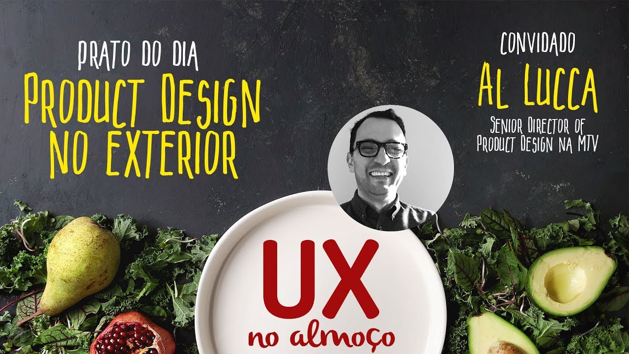 Design no Exterior - Com Al Lucca // UXNOW AO VIVO