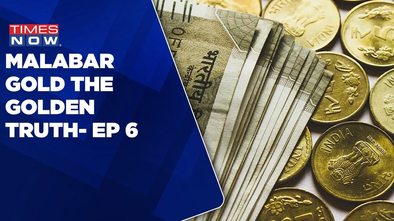 Malabar Gold The Golden Truth- EP 6 | Indian Economy | English News