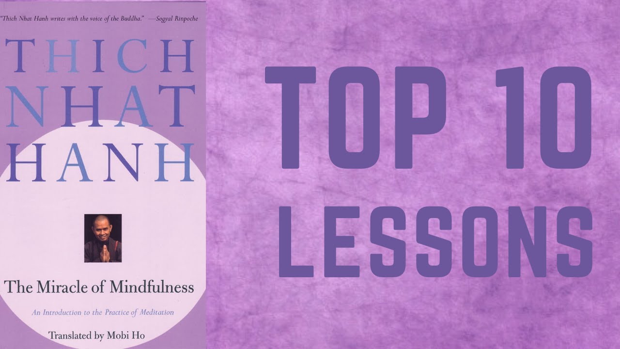 The Miracle of Mindfulness by Thich Nhat Hanh | Book Summary
