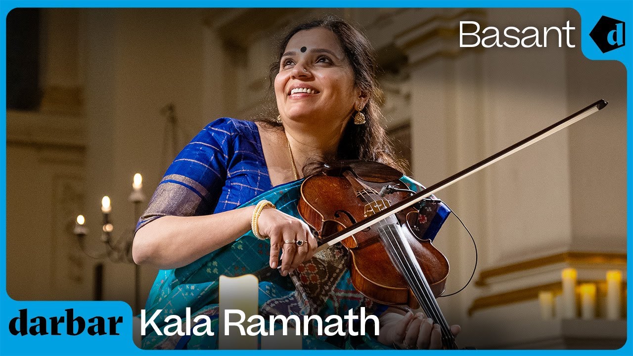 Raag Basant| Kala Ramnath | Music of India
