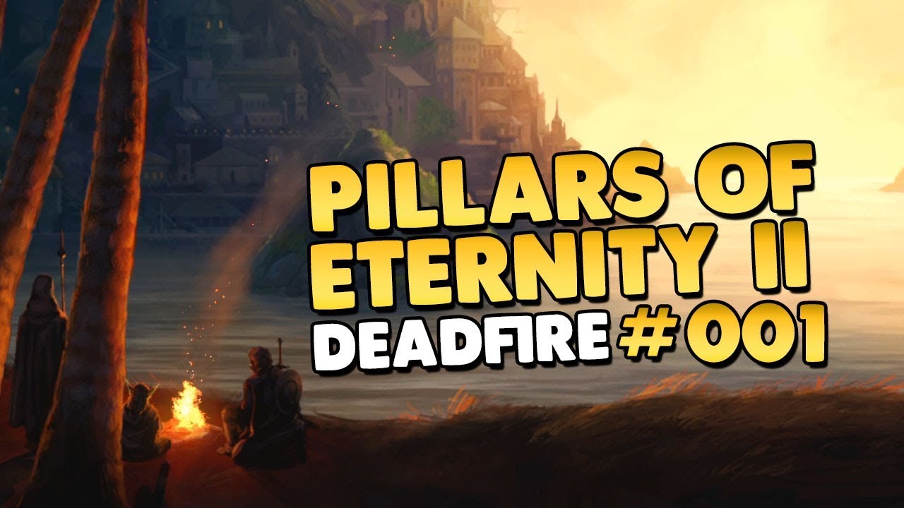 Let's Play Pillars of Eternity II Deadfire 👑 #001 [Let's Play][Gameplay][Deutsch]