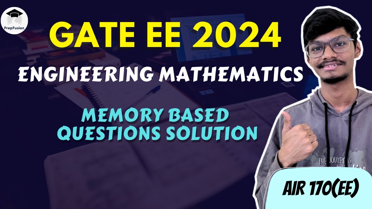 GATE 2024 ELECTRICAL (EE) SOLUTION || ENGINEERING MATHEMATICS || COMPLETE SOLUTIONS