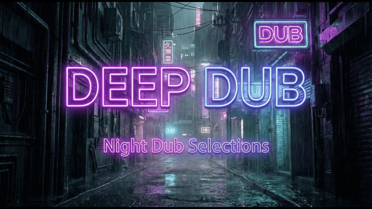 Night Dub Selections 🌃 Chill Techno & Deep Dub Mix
