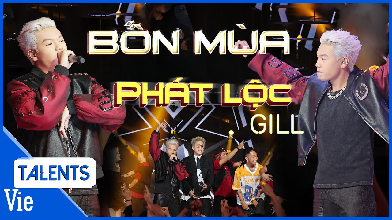 GILL trình diễn đẳng cấp, mang cả team lên quẩy banh với BỐN MÙA PHÁT LỘC | Rap Việt Live Stage