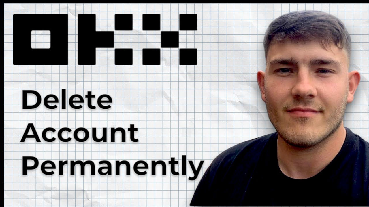 How to Delete OKX Account Permanently (2025 Guide)