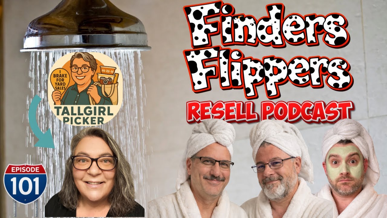 TALL GIRL PICKER JOINS US AS WE DISCUSS HER CONTENT & RESELLING JOURNEY IN HER LOO/BATHROOM! (E101)