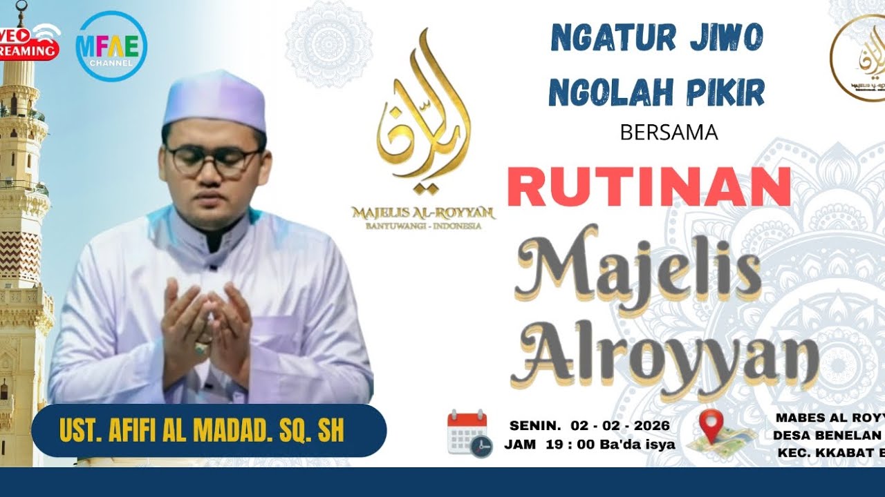 🔴📡USTADZ AFIFI AL MADAD DALAM RUTINAN  MAJELIS AL ROYYAN BANYUWANGI