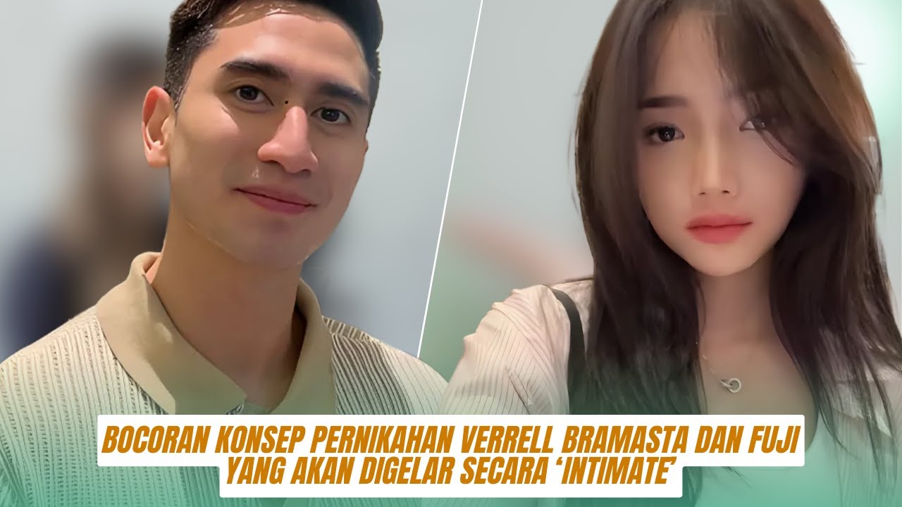 Siapkan Pesta Pantai di Bali Bocoran Konsep Pernikahan Verrell Bramasta dan Fuji yang Akan Digelar S