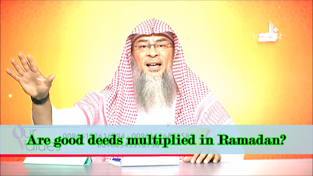 Are good deeds multiplied in Ramadan? | Sheikh Assim Al Hakeem