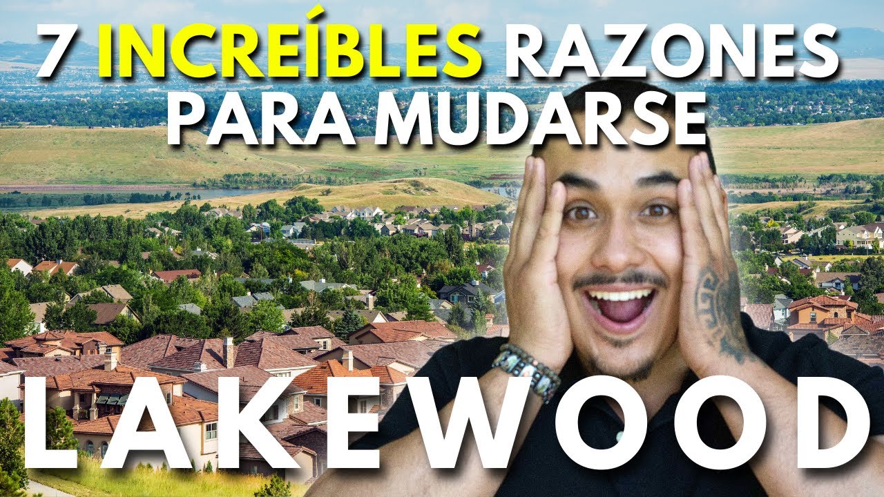 LAKEWOOD Co 7 Razones Para Mudarse aquí!