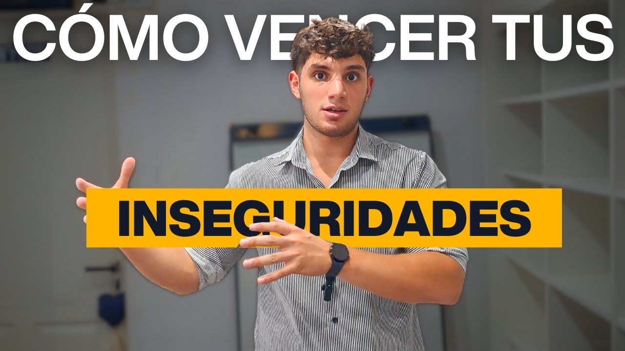 ¿CÓMO VENCER MIS INSEGURIDADES? | TOMAS GIBERT