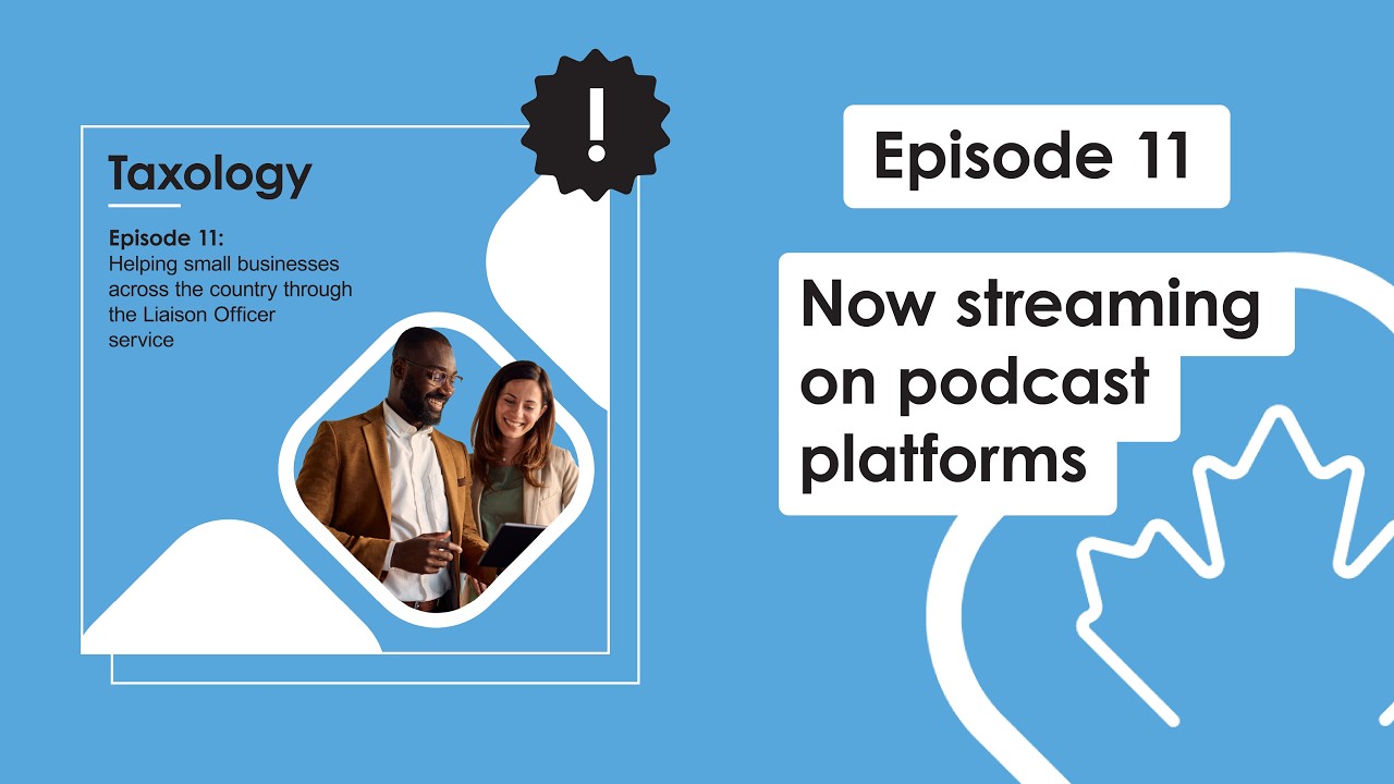 Taxology – Episode 11: Helping small businesses through the Liaison Officer service
