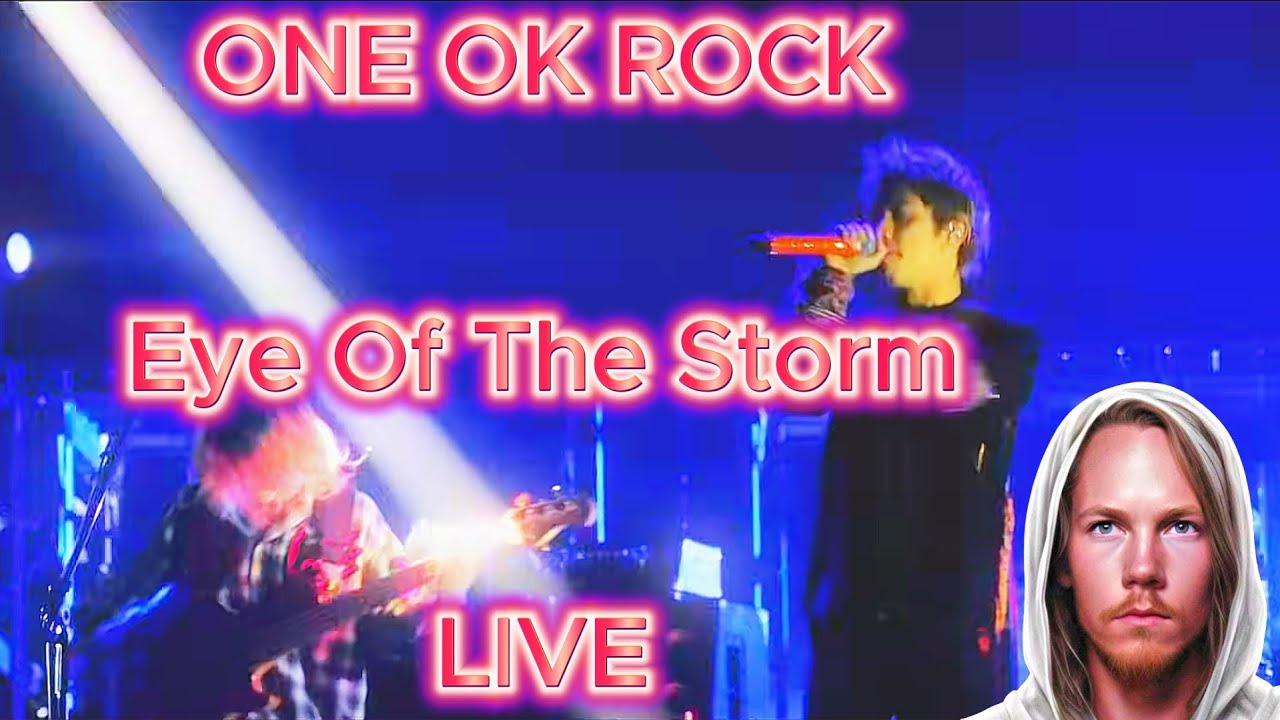 EXTRA GROOVY!! ONE OK ROCK - Eye Of The Storm LIVE / Music Video (Vocalist Reacts)