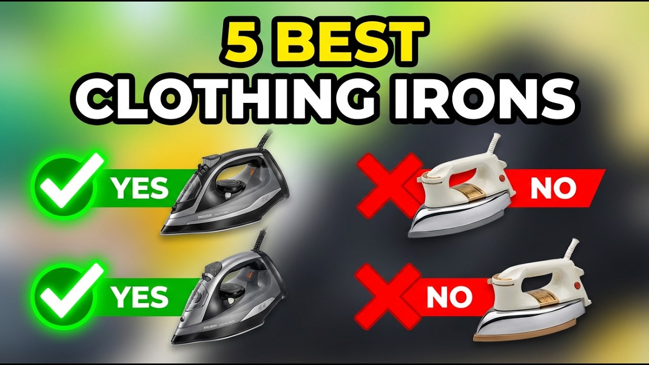 Stop Ruining Your Clothes! 5 Best Clothing Irons of 2026 (Tested & Ranked)