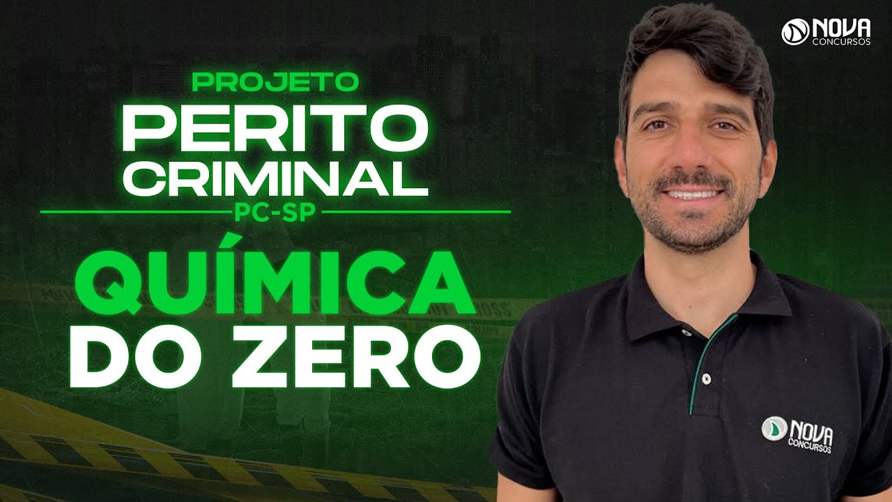 Concurso Perito Criminal SP: Química do Básico