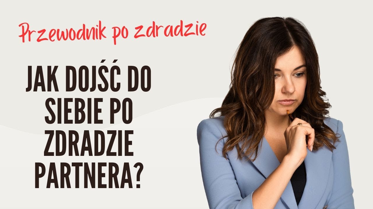 Zdrada - jak dojść do siebie po zdradzie partnera?