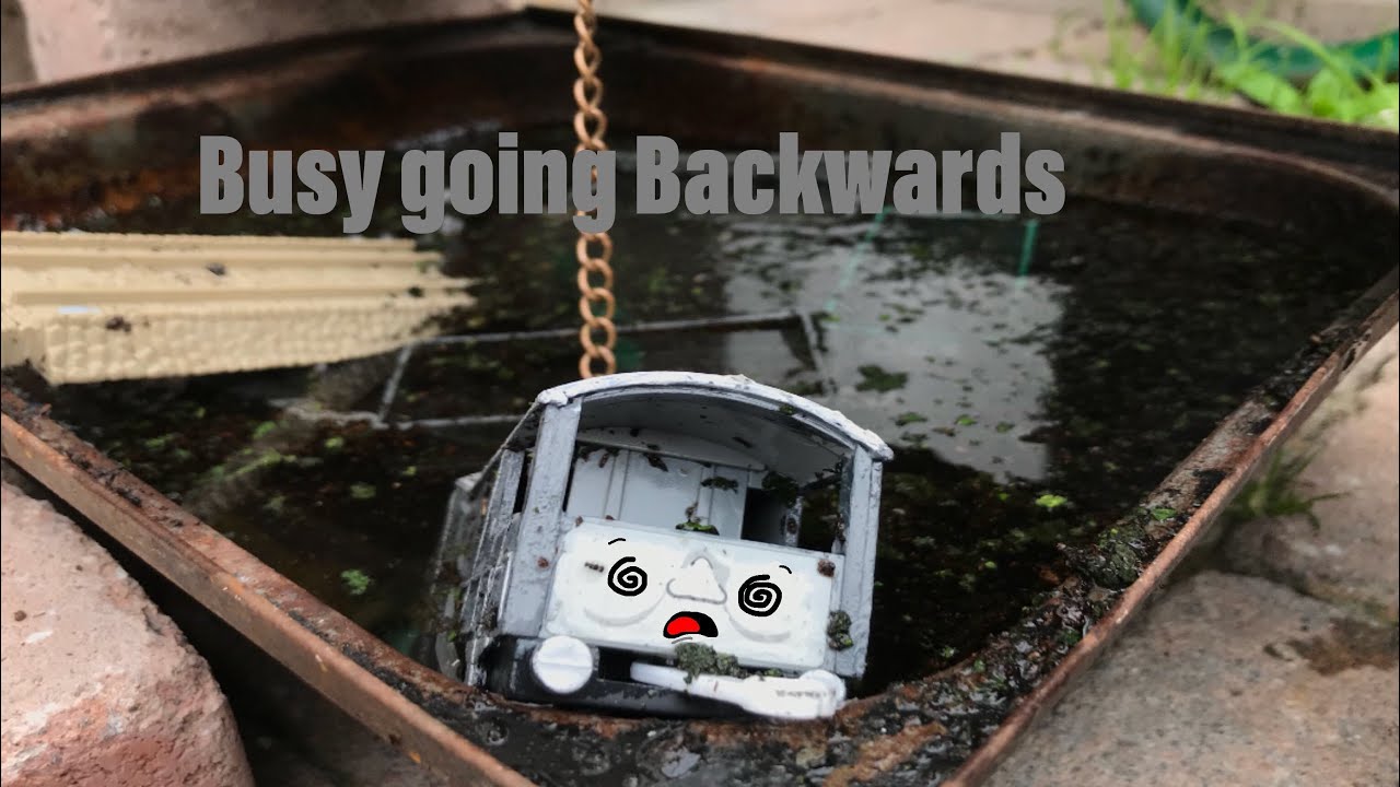 Tomy Busy going backwards