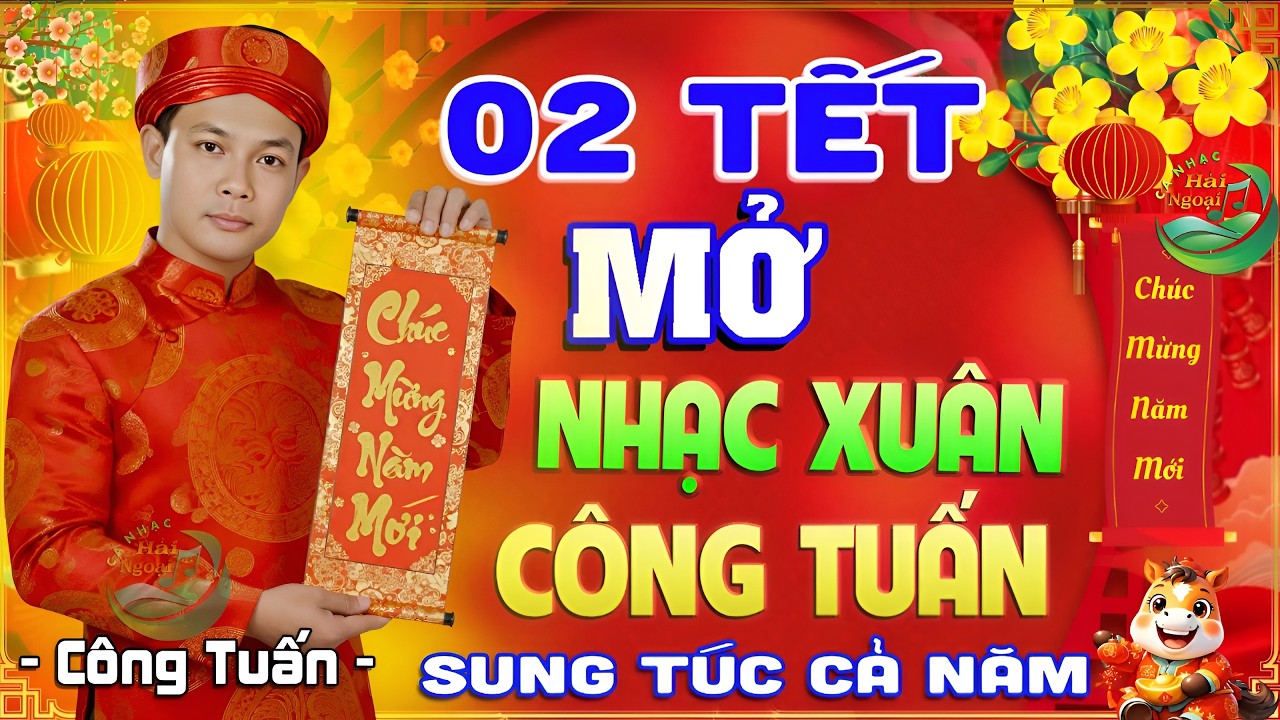 02TẾT Đầu Năm Mới, Mở LK Mùa Xuân Của MẹTẾT 2026,NHẠC XUÂN HAY NHẤT,Hapy New Year,MỪNG XUÂN BÍNH NGỌ