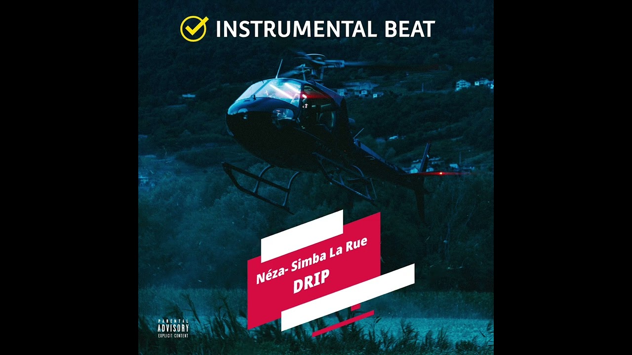 DRIP (INSTRUMENTAL) NÉZA/SIMBA LA RUE👑🦁