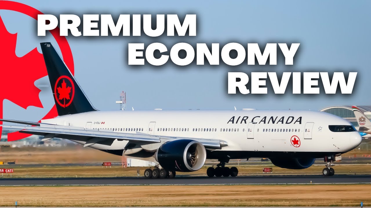 Зачем переходить на премиум-эконом? | Air Canada B777-200LR | ОТЧЕТ О ПОЕЗДКЕ