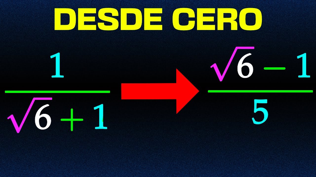 Aprende a RACIONALIZAR desde cero