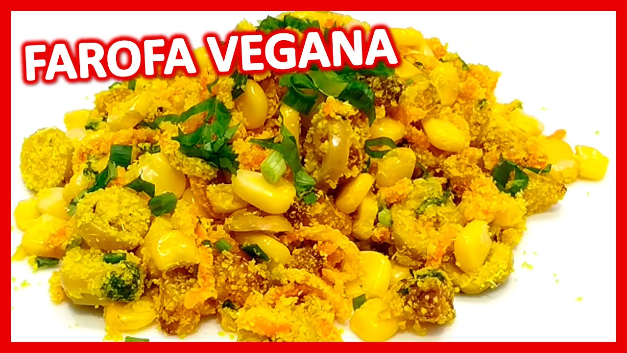 COMO FAZER FAROFA SIMPLES SEM CARNE E SEM OVO! Farofa vegana muito fácil e deliciosa!