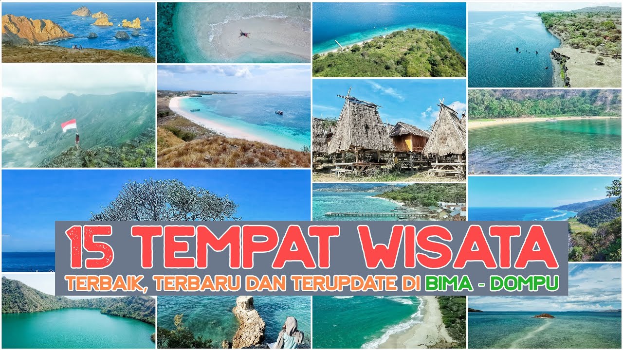 15 TEMPAT WISATA DI BIMA - DOMPU TERINDAH MENURUT RACHMAN MARANGGA