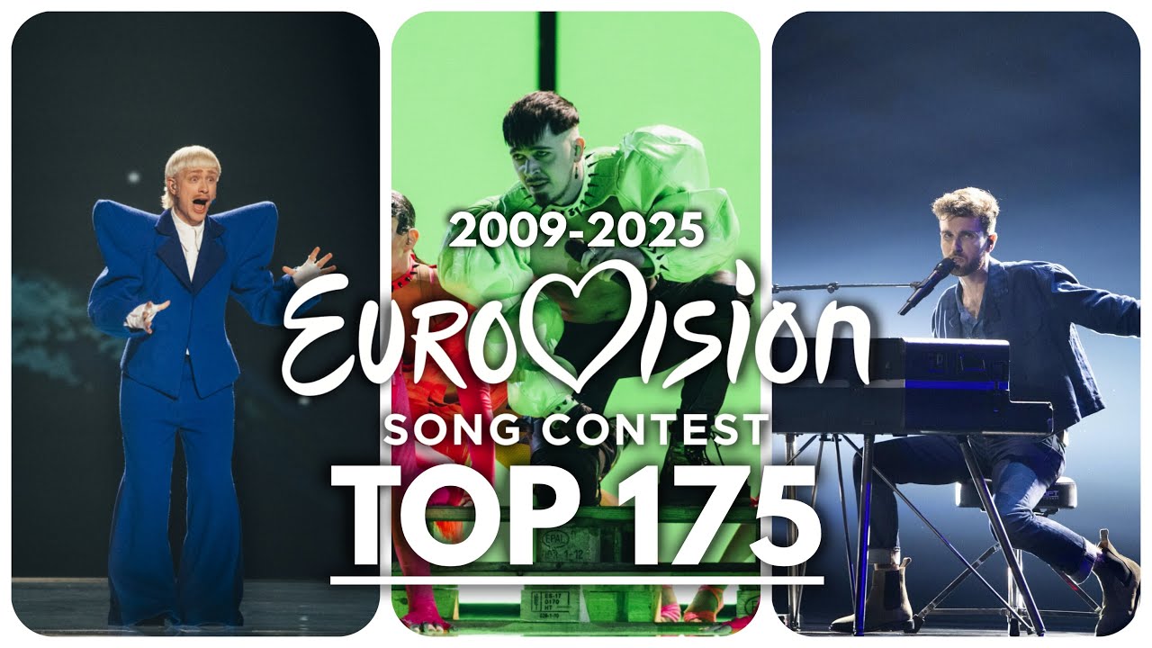 Eurovision Song Contest | My Top 175 Songs | 2009-2025