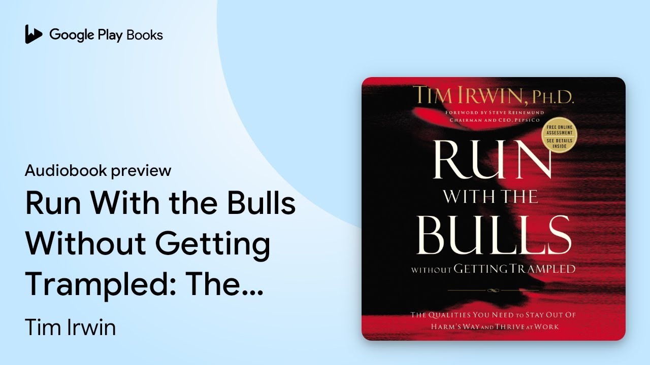 Run With the Bulls Without Getting Trampled:… by Tim Irwin · Audiobook preview